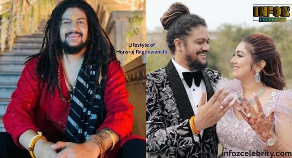 Lifestyle of Hansraj Raghuwanshi