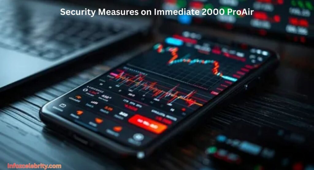 Security Measures on Immediate 2000 ProAir