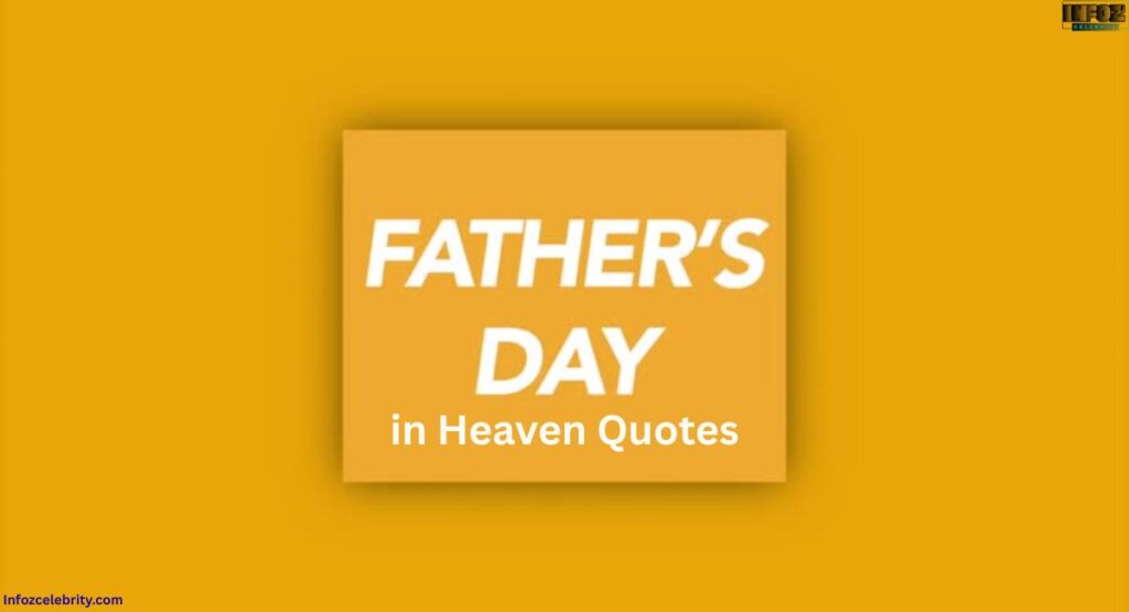Father’s Day in Heaven Quotes