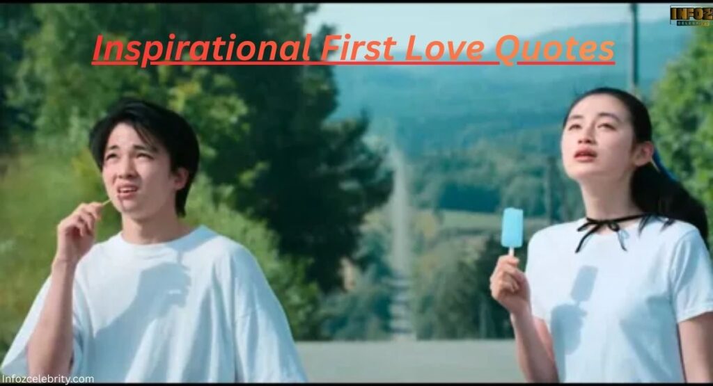 Inspirational First Love Quotes