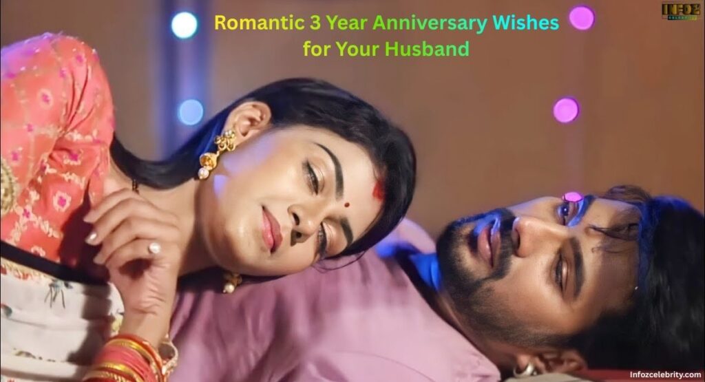 Romantic 3 Year Anniversary Wishes for Your Husband