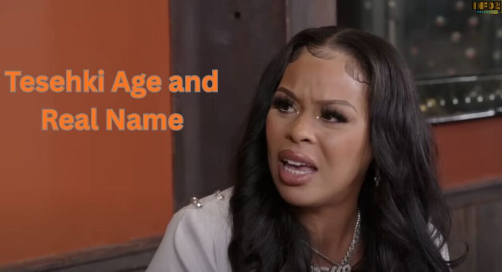Tesehki Age and Real Name