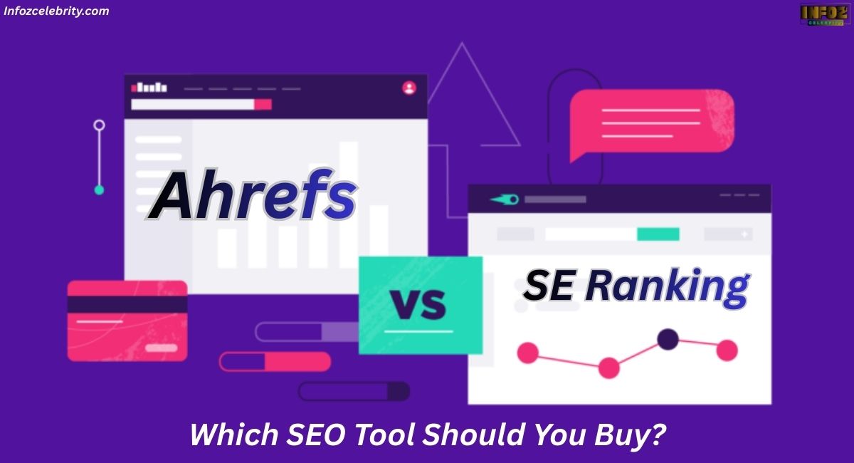Ahrefs vs SE Ranking: Which SEO Tool Should You Buy?