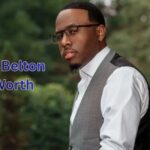 Teleau Belton Net Worth: How He Built a $100 Million Empire